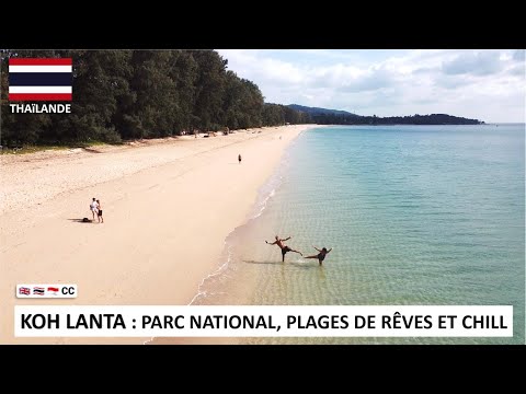 ???????? QUE FAIRE A KOH LANTA : Parc national, plages de rêves et chill, Vlog THAILANDE #17