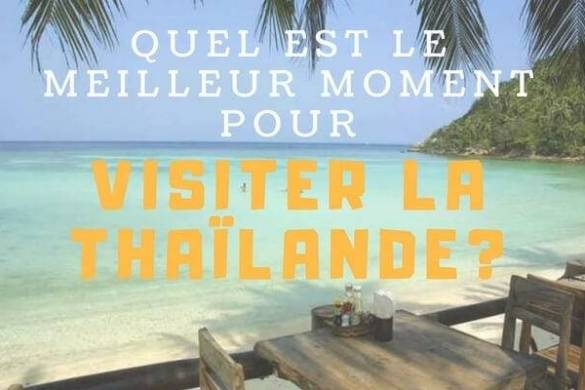 Quand partir en Thaïlande ? Selon les régions