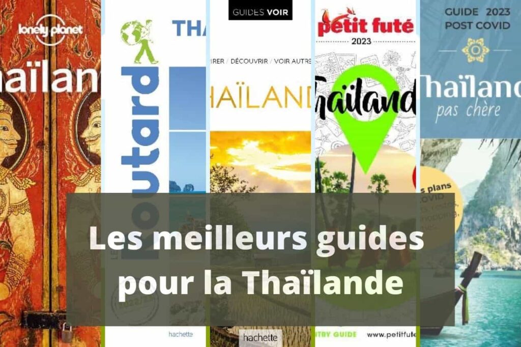 Les 5 meilleurs guides de voyage sur la Thaïlande