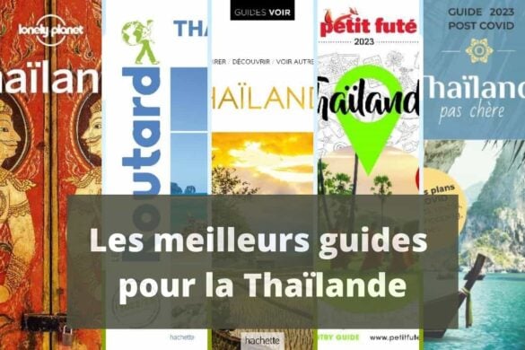 Les 5 meilleurs guides de voyage sur la Thaïlande