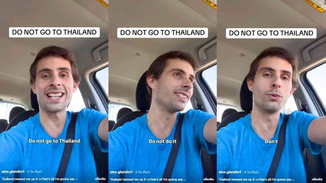 « N’allez pas en Thaïlande » : la mise en garde d’un TikTokeur devient virale 4 Photos tirées de la vidéo TikTok d'Alex Glabdorf